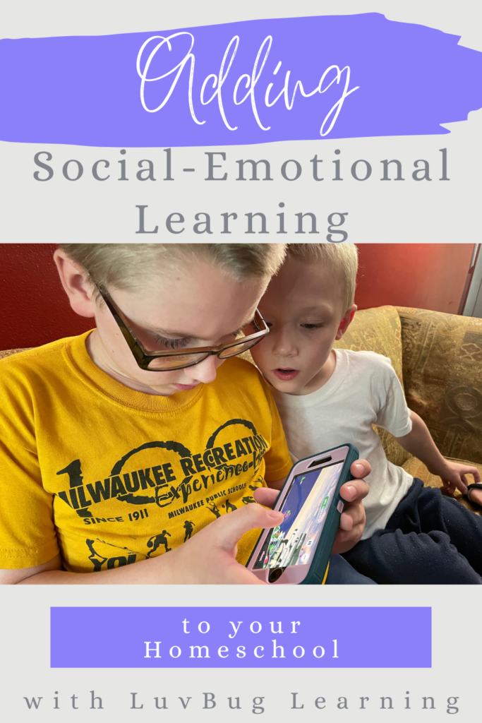 Adding Social-Emotional Learning to your Homeschool with LuvBug Learning 