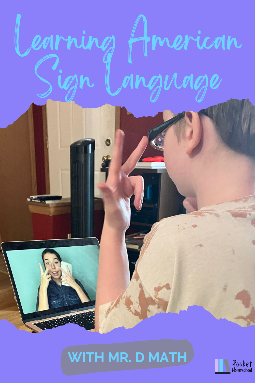 SelfPaced ASL 1 for Homeschoolers with Mr. D Math Pocket Homeschool