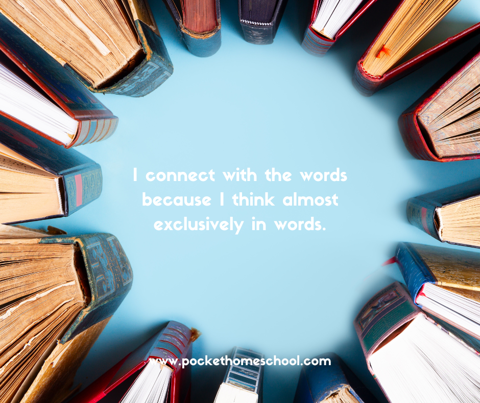 A circle of books with a blue open space in the middle. Text reads "I connect with the words because I think almost exclusively in words." When you have aphantasia, you don't see images in your head. What are some of the ways this could affect homeschooling? 