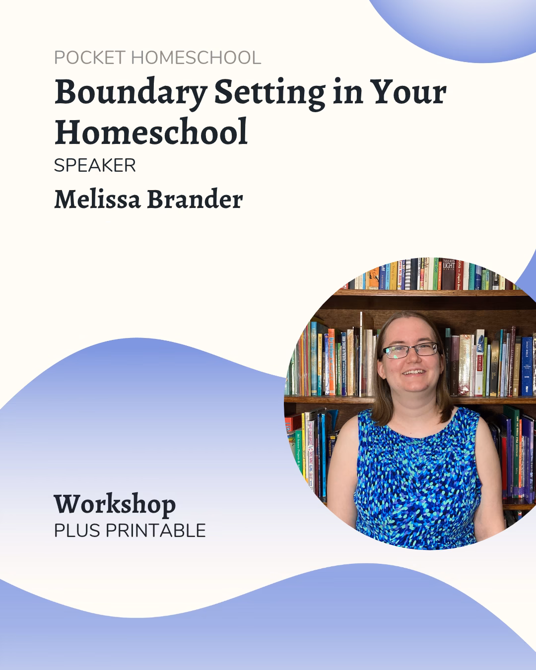 Boundary Setting in Your Homeschool Workshop