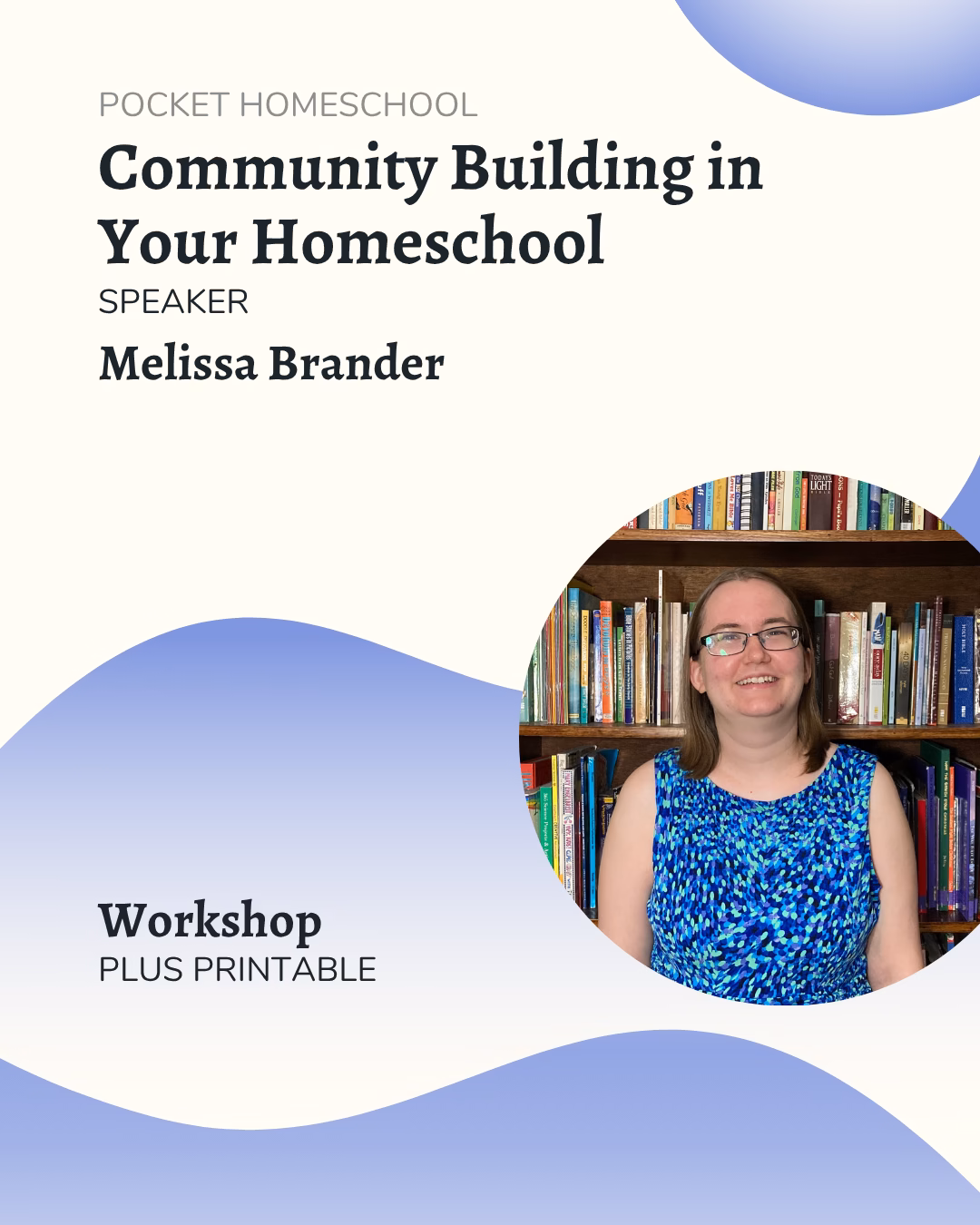 Community Building in Your Homeschool Workshop